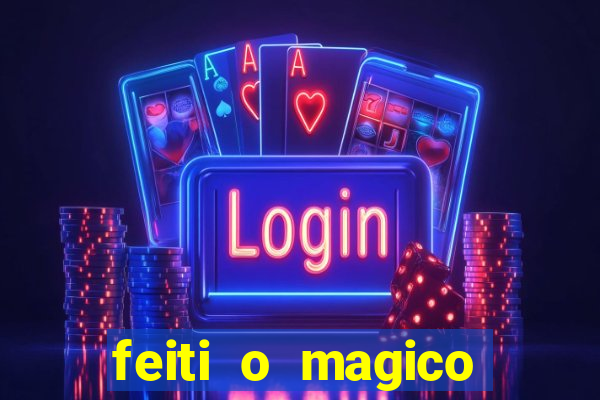 feiti o magico manga ler online